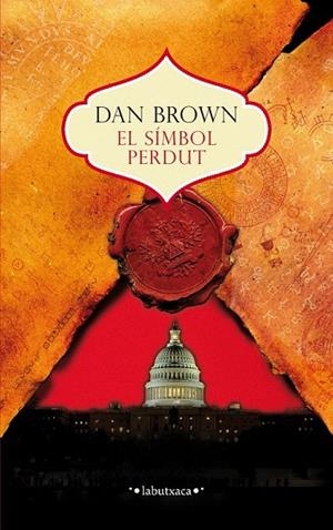 SÍMBOL PERDUT, EL (LABUTXACA) | 9788499307510 | BROWN, DAN | Llibreria La Gralla | Librería online de Granollers