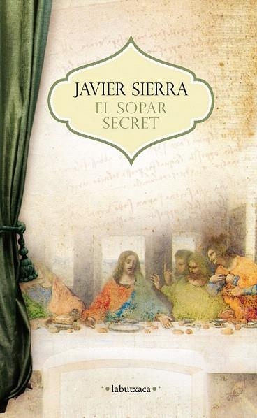 SOPAR SECRET, EL (LABUTXACA) | 9788499307503 | SIERRA, JAVIER | Llibreria La Gralla | Llibreria online de Granollers