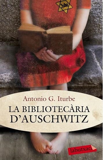 BIBLIOTECÀRIA D'AUSCHWITZ, LA (LABUTXACA) | 9788499307121 | ITURBE, ANTONIO G. | Llibreria La Gralla | Llibreria online de Granollers