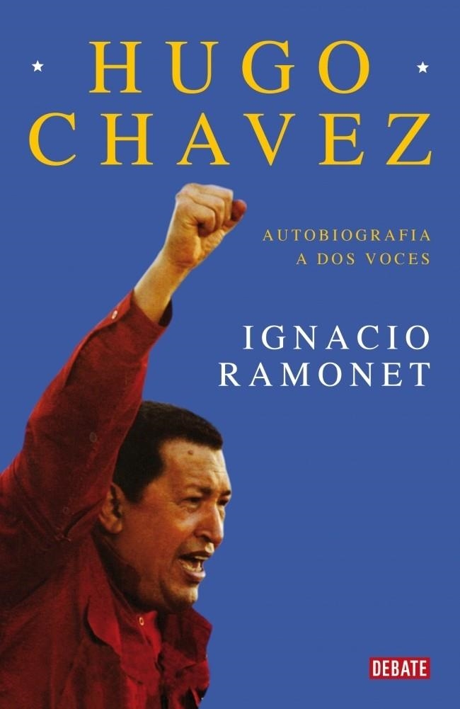 HUGO CHÁVEZ. MI PRIMERA VIDA | 9788483068106 | RAMONET, IGNACIO | Llibreria La Gralla | Librería online de Granollers