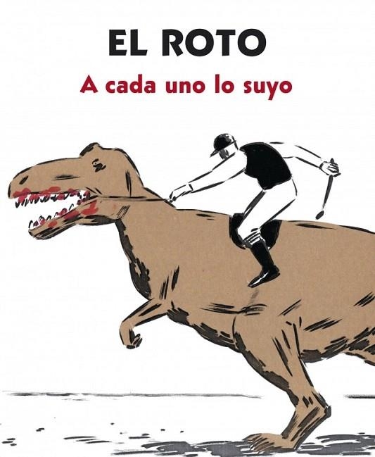 A CADA UNO LO SUYO | 9788439727903 | EL ROTO | Llibreria La Gralla | Llibreria online de Granollers