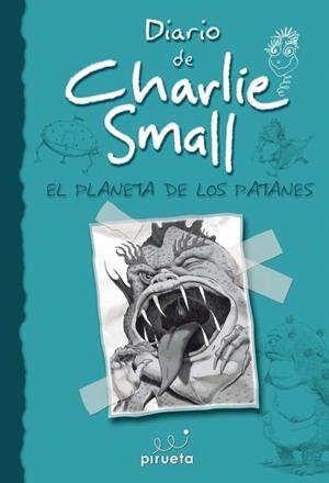 DIARIO DE CHARLIE SMALL. EL PLANETA DE LOS PATANES | 9788415235569 | SMALL, CHARLIE | Llibreria La Gralla | Librería online de Granollers