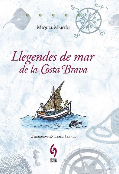 LLEGENDES DE MAR DE LA COSTA BRAVA | 9788493874339 | MARTÍN, MIQUEL | Llibreria La Gralla | Llibreria online de Granollers