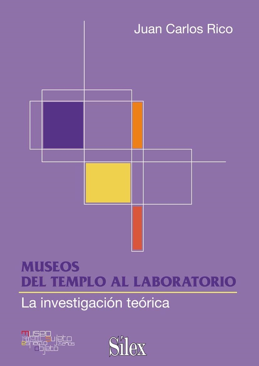 MUSEOS: DEL TEMPLO AL LABORATORIO | 9788477374534 | RICO NIETO, JUAN CARLOS | Llibreria La Gralla | Llibreria online de Granollers