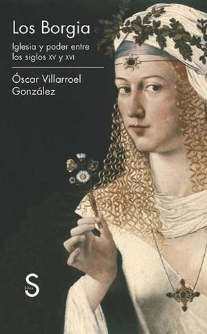 BORGIA, LOS | 9788477377573 | VILLARROEL GONZÁLEZ, ÓSCAR | Llibreria La Gralla | Librería online de Granollers