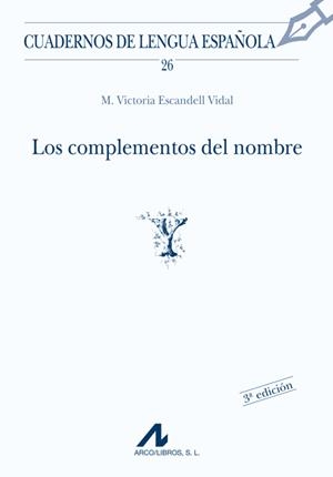 COMPLEMENTOS DEL NOMBRE, LOS | 9788476351772 | ESCANDELL VIDAL, VICTORIA | Llibreria La Gralla | Llibreria online de Granollers