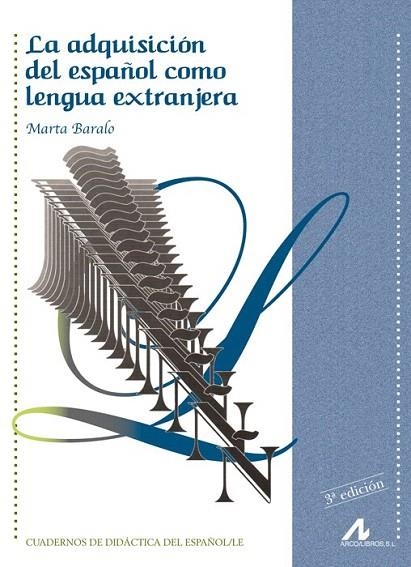 ADQUISICION DEL ESPAÑOL COMO LENGUA EXTRANJERA | 9788476353639 | BARALO, MARTA | Llibreria La Gralla | Librería online de Granollers
