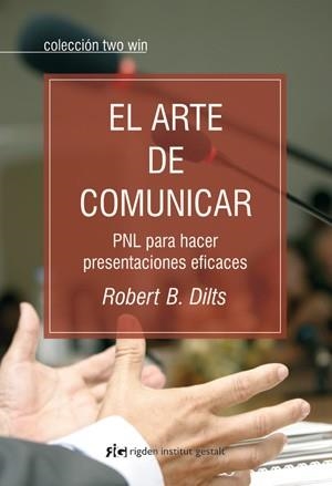 ARTE DE COMUNICAR, EL | 9788493917258 | DILTS, ROBERT B. | Llibreria La Gralla | Llibreria online de Granollers