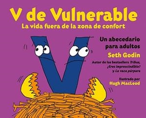 V DE VULNERABLE | 9788498752939 | GODIN, SETH | Llibreria La Gralla | Librería online de Granollers