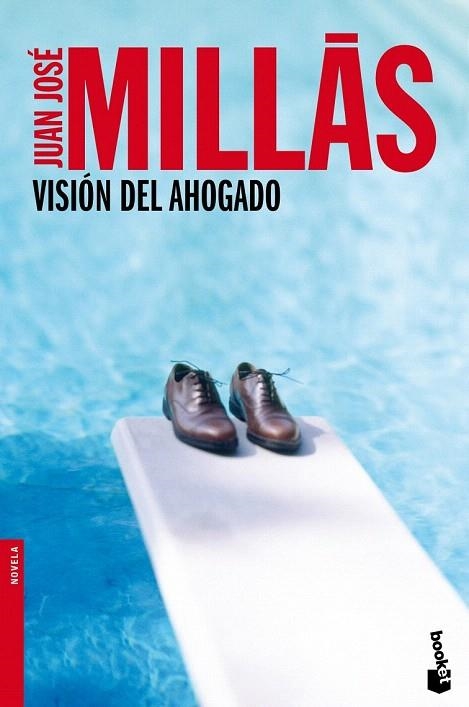 VISIÓN DEL AHOGADO (BOOKET NOVELAS 2534) | 9788432220715 | MILLÁS, JUAN JOSÉ | Llibreria La Gralla | Llibreria online de Granollers
