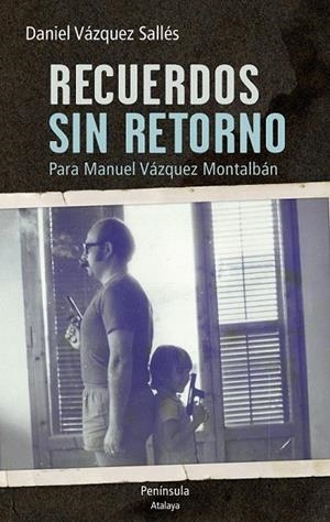 RECUERDOS SIN RETORNO | 9788499422732 | VÁZQUEZ SALLÉS, DANIEL | Llibreria La Gralla | Librería online de Granollers