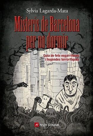 MISTERIS DE BARCELONA PER NO DORMIR | 9788415695462 | LAGARDA-MATA, SYLVIA | Llibreria La Gralla | Llibreria online de Granollers