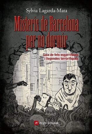 MISTERIS DE BARCELONA PER NO DORMIR | 9788415695462 | LAGARDA-MATA, SYLVIA | Llibreria La Gralla | Librería online de Granollers