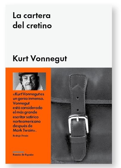 CARTERA DEL CRETINO, LA | 9788415996033 | VONNEGUT, KURT | Llibreria La Gralla | Llibreria online de Granollers