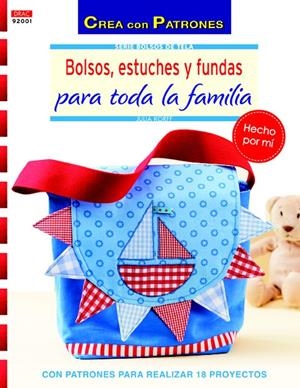 BOLSOS ESTUCHES Y FUNDAS PARA TODA LA FAMILIA | 9788498743418 | KORFF, JULIA | Llibreria La Gralla | Librería online de Granollers