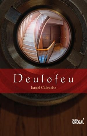 DEULOFEU | 9788494150029 | CALVACHE, ISRAEL | Llibreria La Gralla | Llibreria online de Granollers