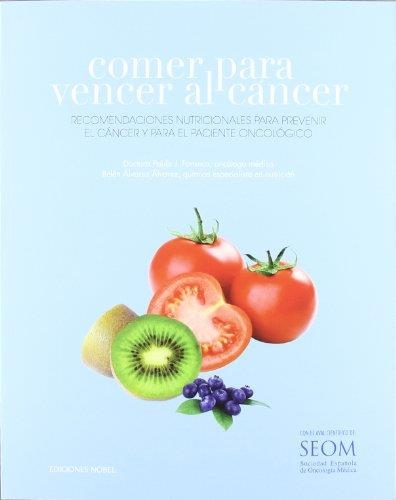 COMER PARA VENCER AL CANCER | 9788484596714 | FONSECA, PAULA J. | Llibreria La Gralla | Llibreria online de Granollers