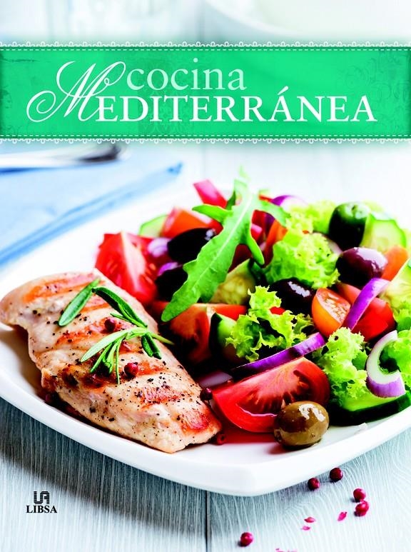 COCINA MEDITERRÁNEA | 9788466226622 | SANJUAN, GLORIA | Llibreria La Gralla | Librería online de Granollers