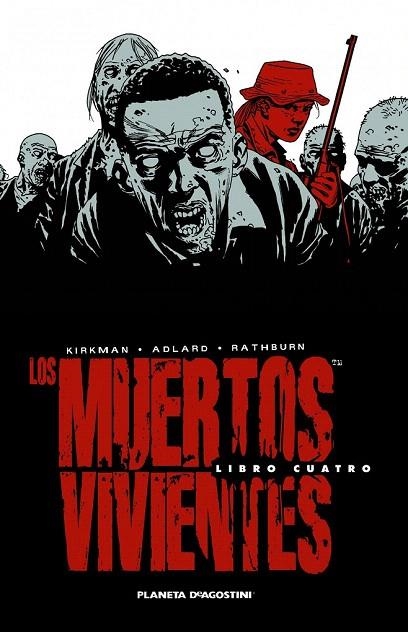 MUERTOS VIVIENTES INTEGRAL 4, LOS | 9788468477695 | KIRKMAN, ROBERT / ADLARD, CHARLIE | Llibreria La Gralla | Llibreria online de Granollers