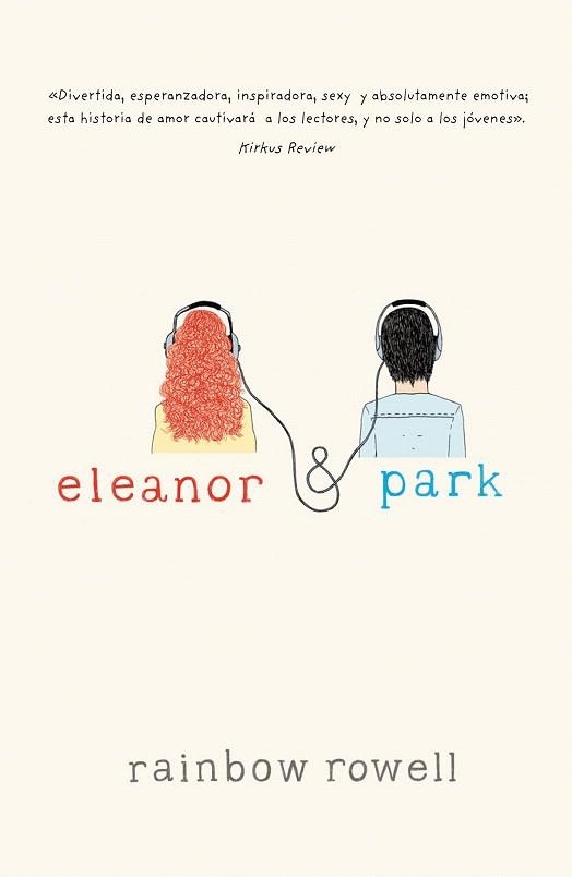 ELEANOR Y PARK | 9788420415703 | ROWELL, RAINBOW | Llibreria La Gralla | Llibreria online de Granollers