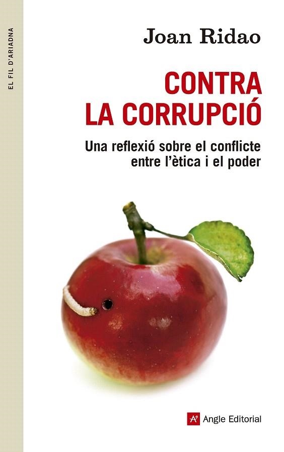 CONTRA LA CORRUPCIÓ | 9788415695455 | RIDAO, JOAN | Llibreria La Gralla | Llibreria online de Granollers
