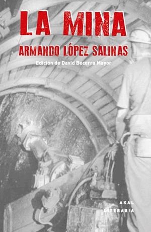 MINA, LA | 9788446038818 | LÓPEZ SALINAS, ARMANDO | Llibreria La Gralla | Librería online de Granollers