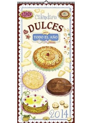 CALENDARIO 2014 DULCES PARA TODO EL AÑO | 9788415401438 | TODOLIBRO, EQUIPO | Llibreria La Gralla | Librería online de Granollers