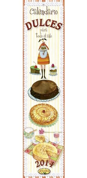 CALENDARIO 2014 DULCES PARA TODO EL AÑO | 9788415401506 | TODOLIBRO, EQUIPO | Llibreria La Gralla | Librería online de Granollers