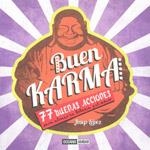 BUEN KARMA | 9788475566993 | LÓPEZ ROMERO, JOSEP | Llibreria La Gralla | Llibreria online de Granollers