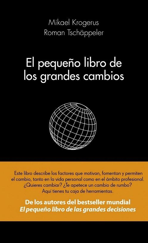 PEQUEÑO LIBRO DE LOS GRANDES CAMBIOS, EL | 9788415320593 | KROGERUS, MIKAEL / TSCHAPPELER, ROMAN | Llibreria La Gralla | Librería online de Granollers