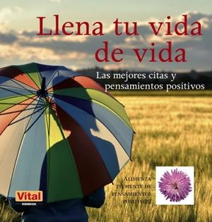 LLENA TU VIDA DE VIDA | 9788499170688 | MILLER, LYN | Llibreria La Gralla | Librería online de Granollers
