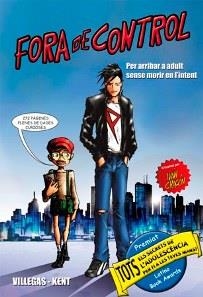 FORA DE CONTROL. PER ARRBAR A ADULT SENSE MORIR EN L'INTENT | 9788479428518 | VILLEGAS / KENT | Llibreria La Gralla | Llibreria online de Granollers
