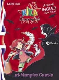 KIKA SUPERWITCH AT VAMPIRE CASTLE | 9788421697122 | KNISTER | Llibreria La Gralla | Llibreria online de Granollers