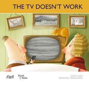 TV DOESN'T WORK, THE | 9788498454529 | LLUCH, ENRIC / RAMOS, TERESA (IL) | Llibreria La Gralla | Librería online de Granollers