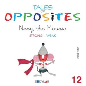 NOSY THE MOUSIE | 9788415059905 | VIANA MARTÍNEZ, MERCÉ | Llibreria La Gralla | Librería online de Granollers