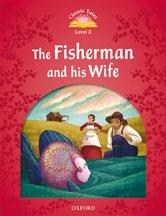 FISHERMAN AND HIS WIFE, THE CLASSIC TALES | 9780194239059 | Llibreria La Gralla | Llibreria online de Granollers
