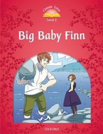 BIG BABY FINN (CLASSIC TALES LEVEL 2) WITH E-BOOK | 9780194238977 | Llibreria La Gralla | Librería online de Granollers