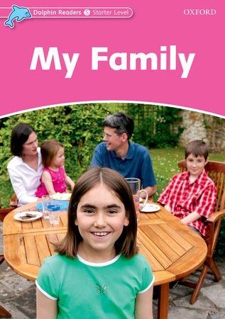 MY FAMILY (DOLPHIN READERS STARTER LEVEL) | 9780194478052 | VARIOS AUTORES | Llibreria La Gralla | Librería online de Granollers