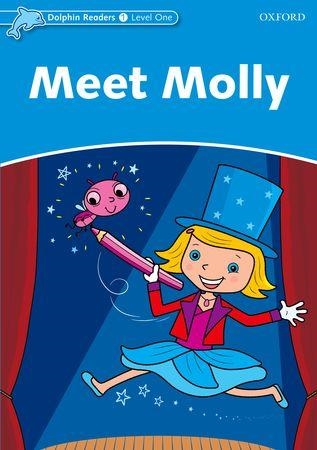 MEET MOLLY DOLPHIN READERS LEVEL 1 | 9780194478090 | Llibreria La Gralla | Llibreria online de Granollers