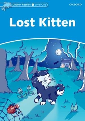 LOST KITTEN (DOLPHIN READERS LEVEL 1) | 9780194400565 | VARIOS AUTORES | Llibreria La Gralla | Llibreria online de Granollers