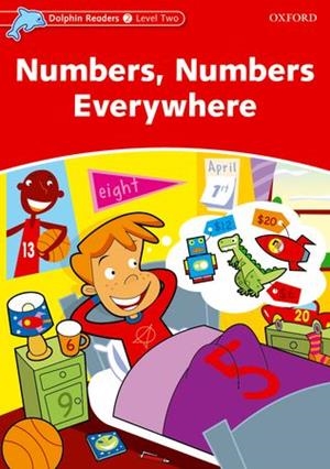 NUMBERS NUMBERS EVERYWHERE DOLPHIN READERS LEVEL 2 | 9780194478137 | Llibreria La Gralla | Llibreria online de Granollers