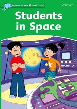 STUDENTS IN SPACE (DOLPHIN READERS 3) | 9780194400626 | VARIOS AUTORES | Llibreria La Gralla | Llibreria online de Granollers