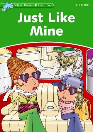 JUST LIKE MINE DOLPHIN READERS 3 | 9780194478199 | Llibreria La Gralla | Llibreria online de Granollers