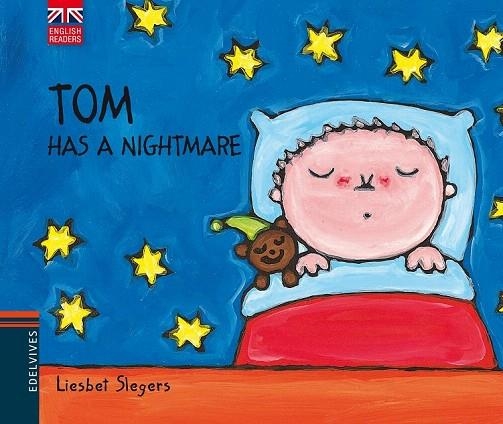 TOM HAS A NIGHTMARE | 9788426390820 | SLEGERS, LIESBET | Llibreria La Gralla | Librería online de Granollers