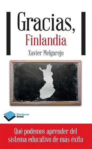 GRACIAS FINLANDIA | 9788415880400 | MELGAREJO DRAPER, XAVIER | Llibreria La Gralla | Llibreria online de Granollers