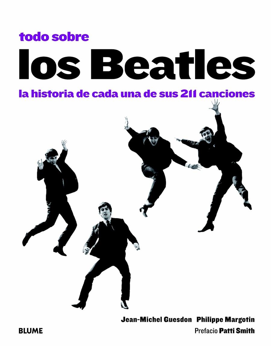 TODO SOBRE LOS BEATLES. LA HISTORIA DE CADA UNA DE SUS 211 CANCIONES | 9788498017076 | GUESDON, JEAN-MICHEL/MARGOTIN, PHILIPPE | Llibreria La Gralla | Llibreria online de Granollers