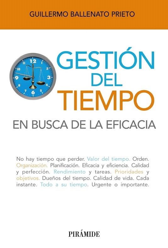 GESTIÓN DEL TIEMPO | 9788436827538 | BALLENATO PRIETO, GUILLERMO | Llibreria La Gralla | Llibreria online de Granollers