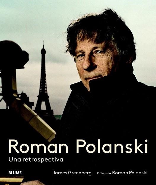 ROMAN POLANSKI. UNA RETROSPECTIVA | 9788498017069 | GREENBERG, JAMES | Llibreria La Gralla | Llibreria online de Granollers