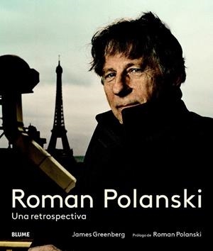 ROMAN POLANSKI. UNA RETROSPECTIVA | 9788498017069 | GREENBERG, JAMES | Llibreria La Gralla | Llibreria online de Granollers