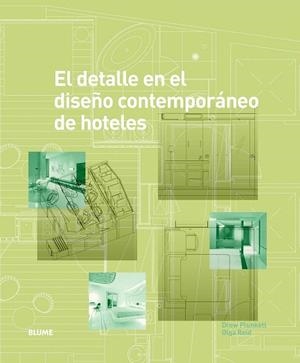 DETALLE EN EL DISEÑO CONTEMPORÁNEO DE HOTELES, EL | 9788498016994 | PLUNKETT, DREW/REID, OLGA | Llibreria La Gralla | Llibreria online de Granollers